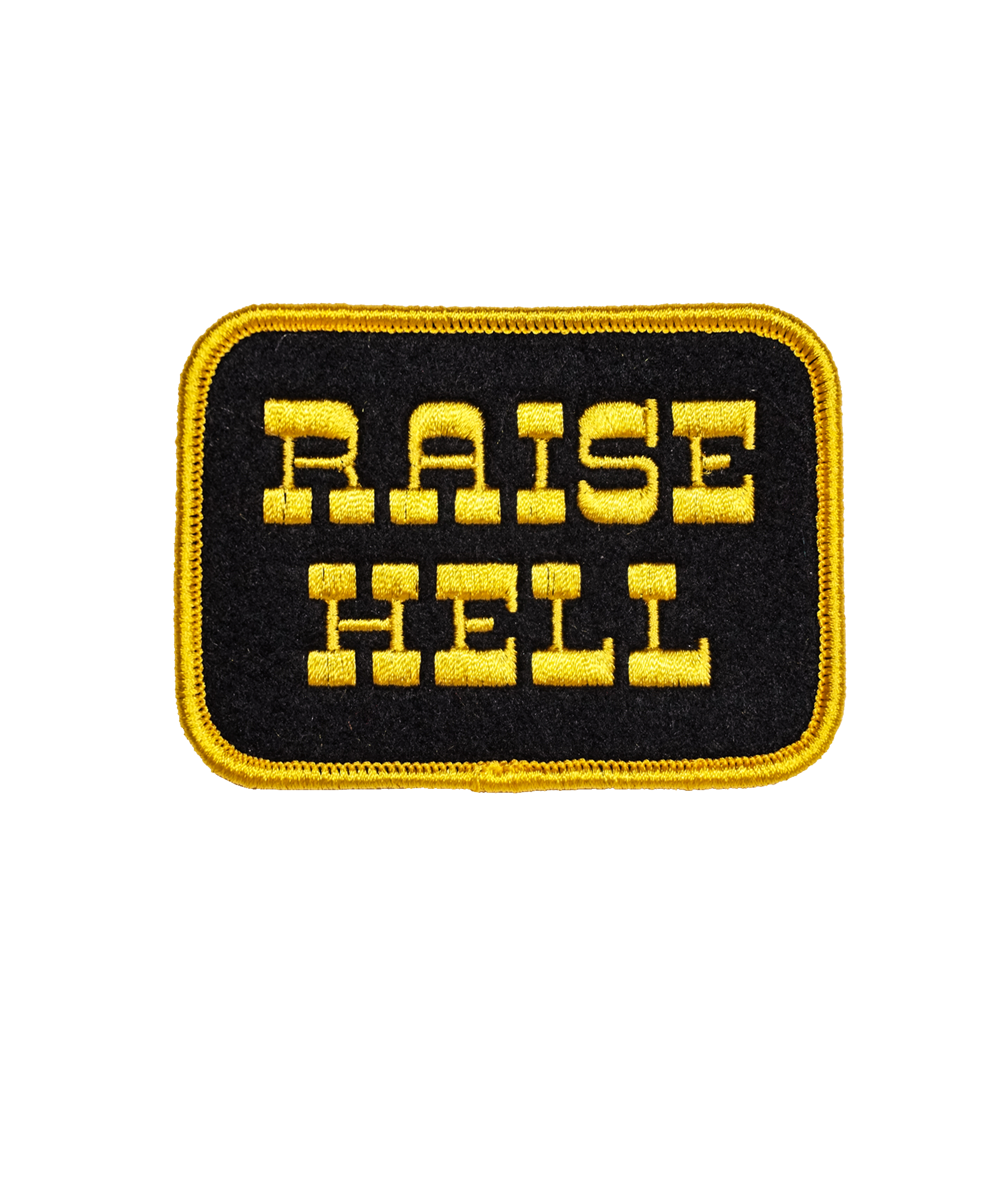 Raise Hell Embroidered Patch