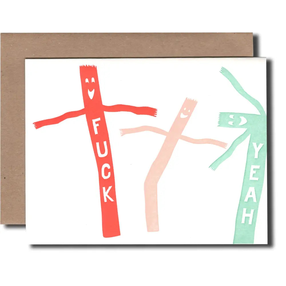 Air Dancer F*** Yeah - Greeting Card