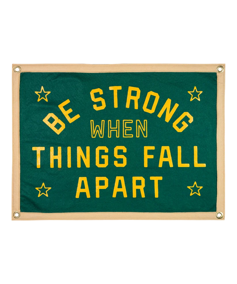 Be Strong When Things Fall Apart Camp Flag • blink-182 x Oxford Pennant