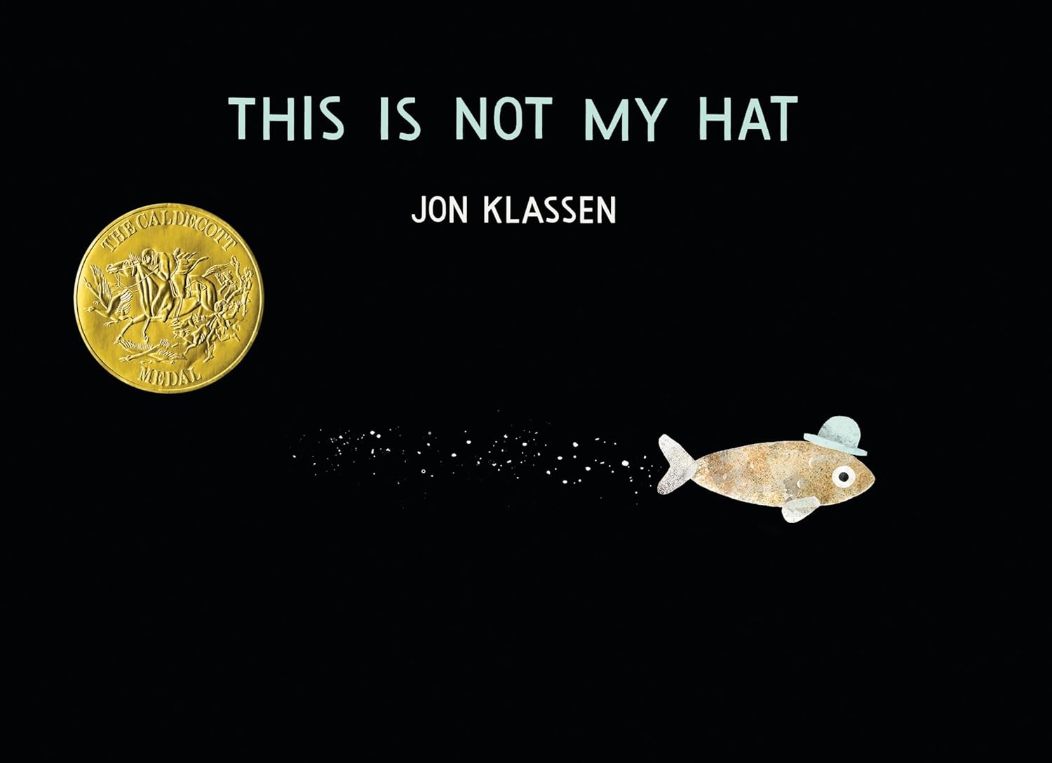 This Is Not My Hat by Jon Klassen (Kids Board Book)