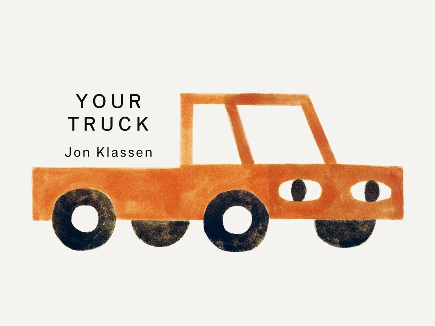 Your Truck by Jon Klassen (Kids Board Book)