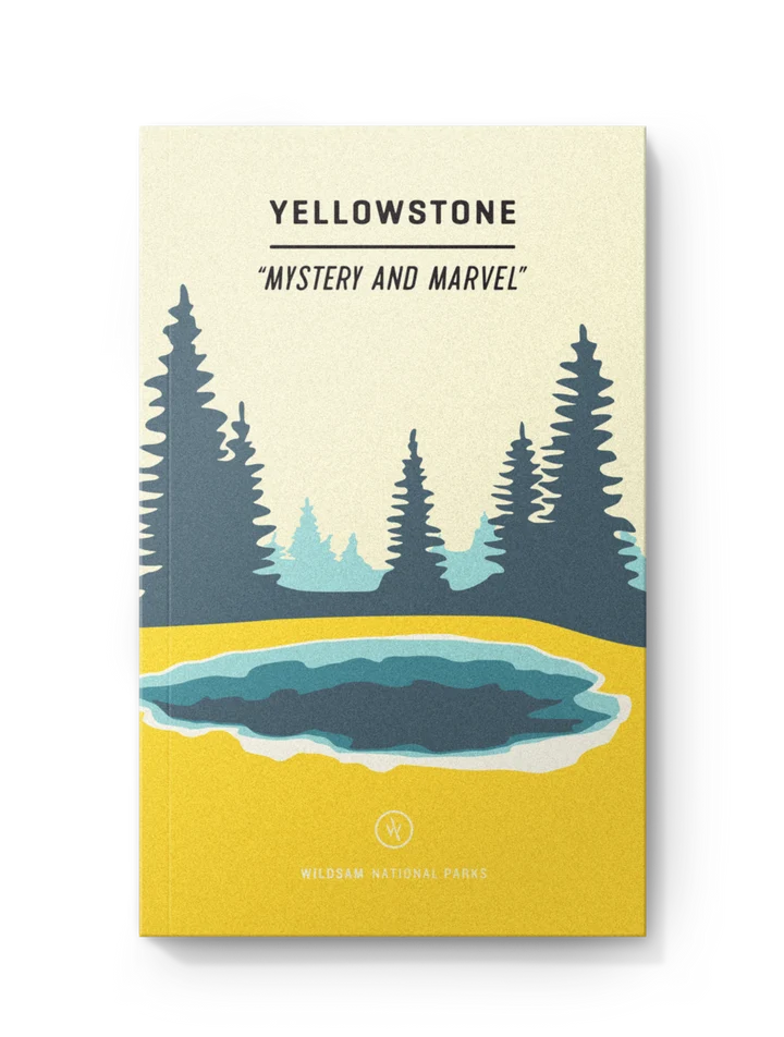 Wildsam Field Guides- Yellowstone Nation Park