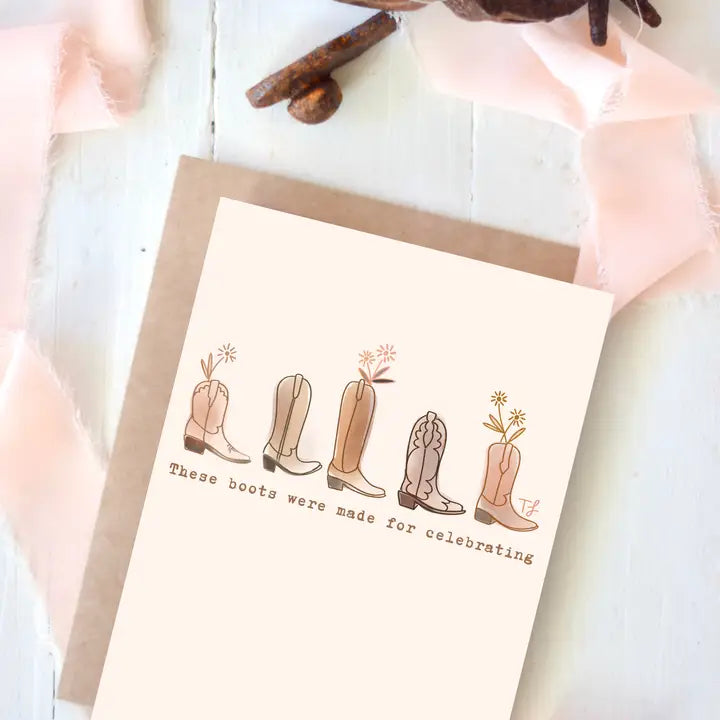 Celebration Boots Western Cowgirl Greeting Card