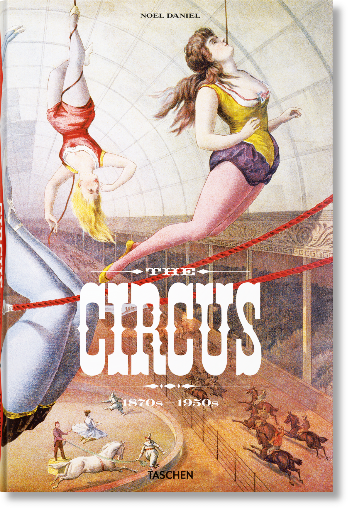 The Circus. 1870s–1950s