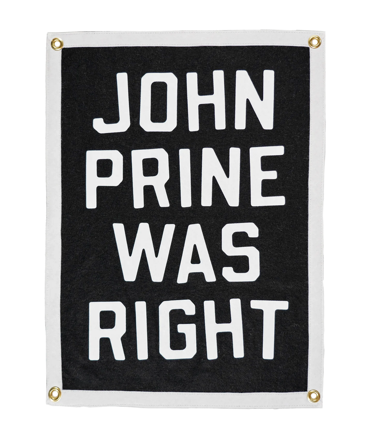 John Prine Was Right Camp Flag • John Prine x Oxford Pennant