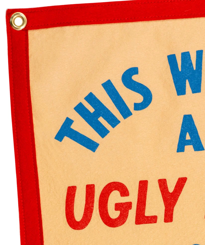 The World's An Ugly Place But You're So Beautiful To Me Camp Flag • blink-182 x Oxford Pennant