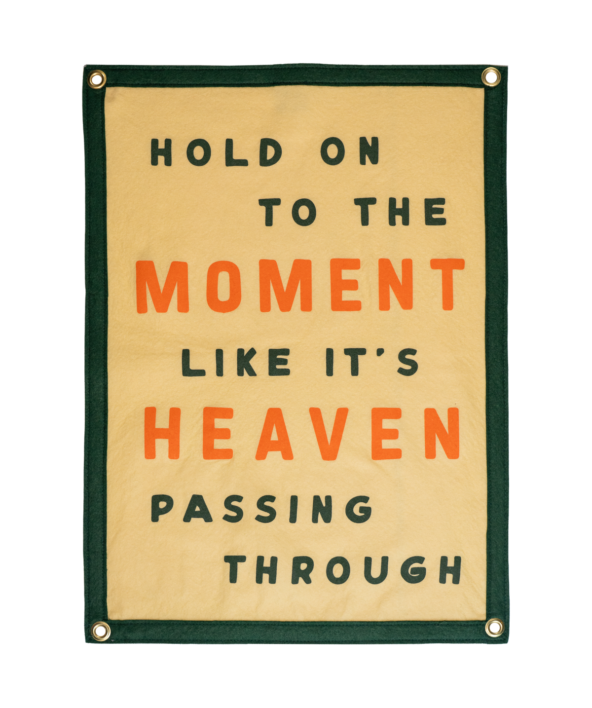 Hold On To The Moment Like It's Heaven Passing Through Camp Flag • Turnpike Troubadours x Oxford Pennant